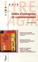 Couverture du livre « Vidéo d'entreprise et communication » de Nathanael Becker aux éditions Vuibert