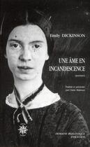 Couverture du livre « Une âme en incandescence » de Emily Dickinson aux éditions Corti