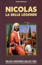 Couverture du livre « Nicolas, la belle légende » de Merlaud/Giannini aux éditions Mame