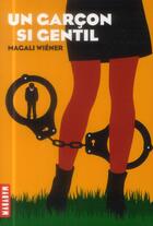 Couverture du livre « Un garcon si gentil... » de Magali Wiener aux éditions Milan