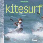 Couverture du livre « Kitesurf » de Marc Bory aux éditions Fitway