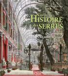 Couverture du livre « Une histoire des serres : De l'orangerie au palais de cristal (2e édition) » de Yves-Marie Allain aux éditions Quae