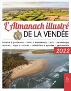 Couverture du livre « L'almanach illustré de la Vendée 2022 » de  aux éditions Editions Sutton