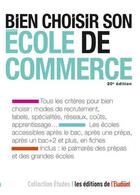 Couverture du livre « Bien choisir son école de commerce (20e édition) » de Philippe Mandry aux éditions L'etudiant