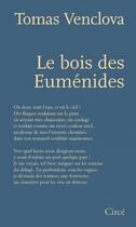 Couverture du livre « Le bois des Euménides » de Tomas Venclova aux éditions Circe