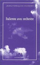 Couverture du livre « Italienne avec orchestre » de Jean-Francois Sivadier aux éditions Solitaires Intempestifs