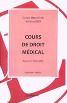 Couverture du livre « Cours de droit médical (édition 2016) » de Gerard Memeteau et Marion Girer aux éditions Les Etudes Hospitalieres