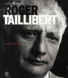 Couverture du livre « Roger taillibert t.2 ; réalisations » de Alain Orlandini aux éditions Somogy