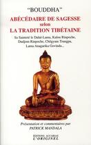 Couverture du livre « Abécédaire de sagesse selon la tradition tibétaine » de Dalai-Lama aux éditions Accarias-originel