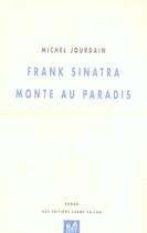 Couverture du livre « Frank sinatra monte au paradis » de Michel Jourdain aux éditions Champ Vallon