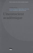 Couverture du livre « L'inconscient académique » de  aux éditions Presses Universitaires Romandes