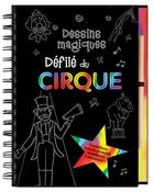 Couverture du livre « Défilé du cirque ; dessins magiques » de  aux éditions Presse Aventures