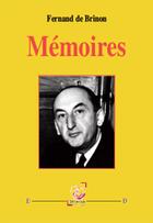 Couverture du livre « Memoires » de Fernand De Brinon aux éditions Deterna
