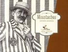 Couverture du livre « Moustaches » de Antonio Bonanno aux éditions Lampion