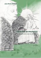 Couverture du livre « Une Borie en Provence » de Jane-Renée Esteve aux éditions Thebookedition.com