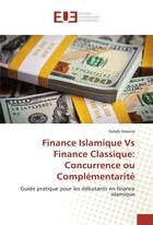 Couverture du livre « Finance islamique vs finance classique: concurrence ou complementarite » de Hsseine Rabab aux éditions Editions Universitaires Europeennes