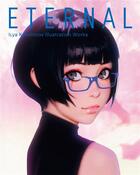 Couverture du livre « Eternal ilya kuvshinov illustration works » de Kuvshinov Ilya aux éditions Pie Books