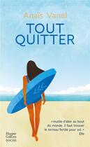 Couverture du livre « Tout quitter » de Anais Vanel aux éditions Harpercollins