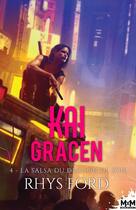 Couverture du livre « Kai Gracen Tome 4 : la salsa du dragon de soie » de Rhys Ford aux éditions Mxm Bookmark