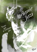 Couverture du livre « Nous qui n'existons pas » de Melanie Fazi aux éditions Dystopia