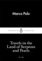 Couverture du livre « Travels In The Land Of Serpents And Pearls » de Marco Polo aux éditions Adult Pbs