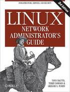 Couverture du livre « Linux network administrator's guide ( 3e édition) » de Tony Bautts aux éditions O Reilly
