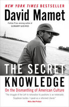 Couverture du livre « The Secret Knowledge » de David Mamet aux éditions Penguin Group Us