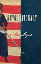 Couverture du livre « Revolutionary » de Myers Alex aux éditions Simon & Schuster