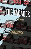 Couverture du livre « The Facades » de Lundgren Eric aux éditions Overlook