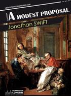 Couverture du livre « A Modest Proposal » de Jonathan Swift aux éditions Les Editions De Londres