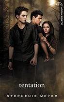 Couverture du livre « Twilight T.2 ; tentation » de Stephenie Meyer aux éditions Hachette Black Moon