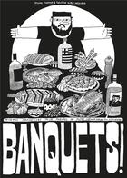 Couverture du livre « Banquets ! recettes grandioses pour tablées de potes mémorables (ou l'inverse) » de Theophile Sutter et Roland Theimer aux éditions Hachette Heroes