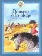 Couverture du livre « Danseur, petit cheval magique Tome 10 : Danseur à la plage » de Anne-Marie Philipe et Isabelle Rognoni aux éditions Gallimard-jeunesse