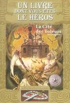 Couverture du livre « Défis fantastiques Tome 4 ; la cité des voleurs » de Ian Livingstone aux éditions Gallimard-jeunesse