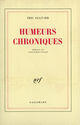 Couverture du livre « Humeurs chroniques » de Eric Ollivier aux éditions Gallimard