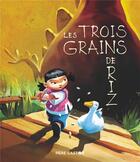Couverture du livre « Les trois grains de riz » de Agnes Bertron-Martin aux éditions Pere Castor