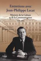 Couverture du livre « Jean-Philippe Lecat, entretiens et témoignages » de Francoise Mosser aux éditions Puf