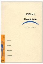 Couverture du livre « L'état cocaïne » de Zorka Domic aux éditions Puf