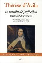 Couverture du livre « Le chemin de perfection » de Sainte Therese D'Avila aux éditions Cerf