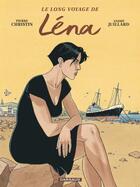 Couverture du livre « Léna Tome 1 : le long voyage de Léna » de Pierre Christin et Andre Julliard aux éditions Dargaud