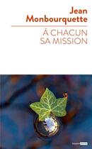 Couverture du livre « À chacun sa mission » de Jean Monbourquette aux éditions Bayard