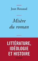 Couverture du livre « Misère du roman » de Jean Rouaud aux éditions Grasset