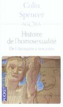 Couverture du livre « Histoire de l'homosexualite » de Colin Spencer aux éditions Pocket