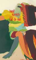 Couverture du livre « L'air de rien » de Hanif Kureishi aux éditions Christian Bourgois