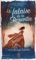 Couverture du livre « La falaise de la repentie » de Marie-Beatrice Gauvin aux éditions J'ai Lu