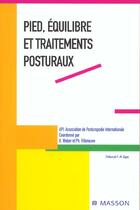 Couverture du livre « Pied, equilibre et traitements posturaux » de Bernard Weber et Villeneuve et Api aux éditions Elsevier-masson