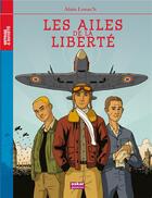 Couverture du livre « Les ailes de la liberté » de Alain Lozac'H aux éditions Oskar