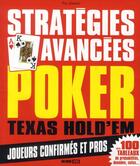 Couverture du livre « Poker texas hold'em ; stratégies avancées » de Phil Garnier aux éditions Editions Esi