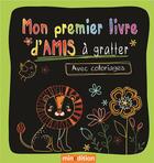 Couverture du livre « Mon premier livre d'amis à gratter » de Divers aux éditions Mineditions