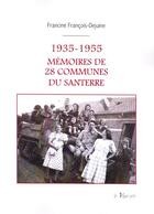Couverture du livre « 1935-1955 ; mémoire de 28 communes du Santerre » de Francine Francois aux éditions La Vague Verte